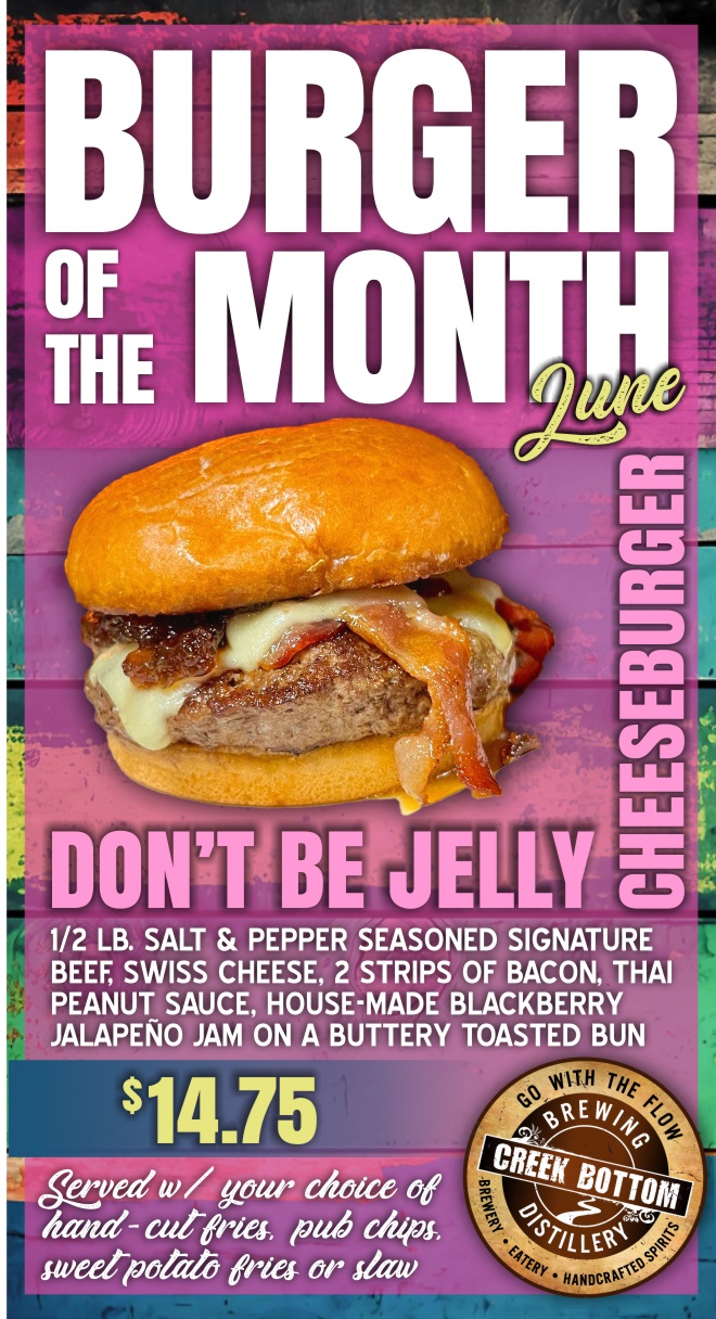 June Burger of the Month – Don’t Be Jelly Cheeseburger