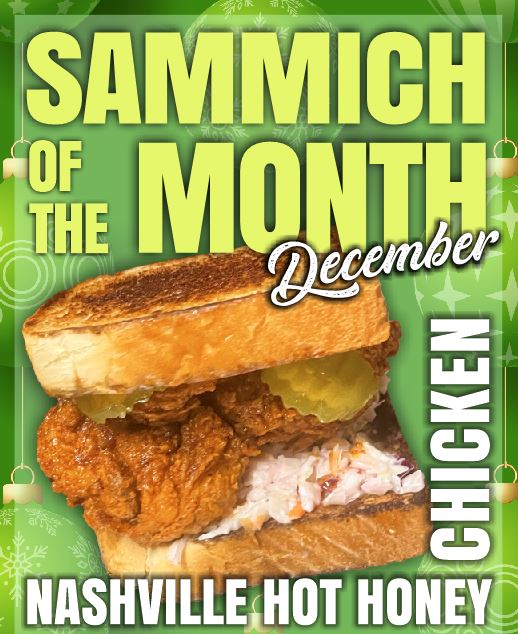 December Sammich of the Month – The Nashville Hot Honey Chicken Sammich