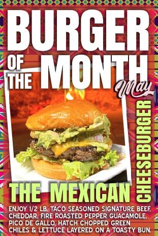May Burger of the Month – The Mexican Cheeseburger!
