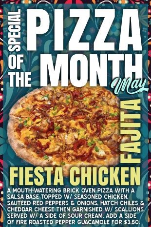 May Pizza of the Month – Fiesta Chicken Fajita Pizza!