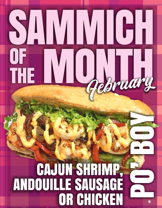 February Sammich of the Month – Shrimp, Chicken or Andouille Po’ Boy!