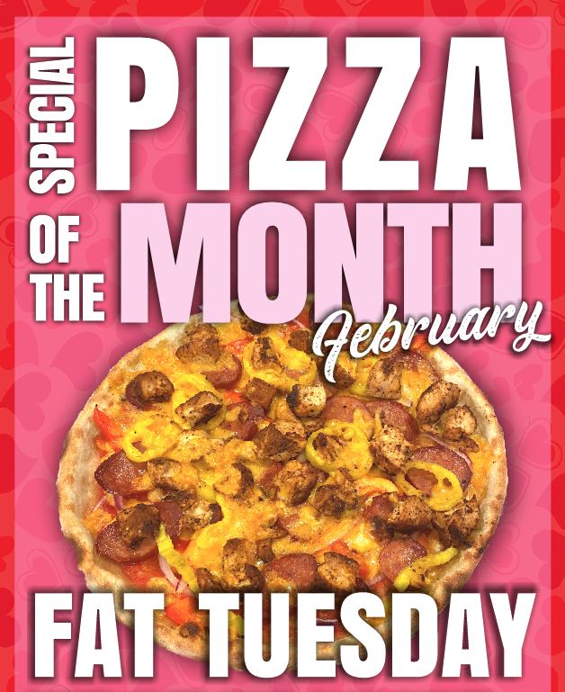 February Pizza of the Month – Fat Tuesday!